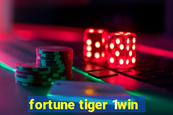 fortune tiger 1win